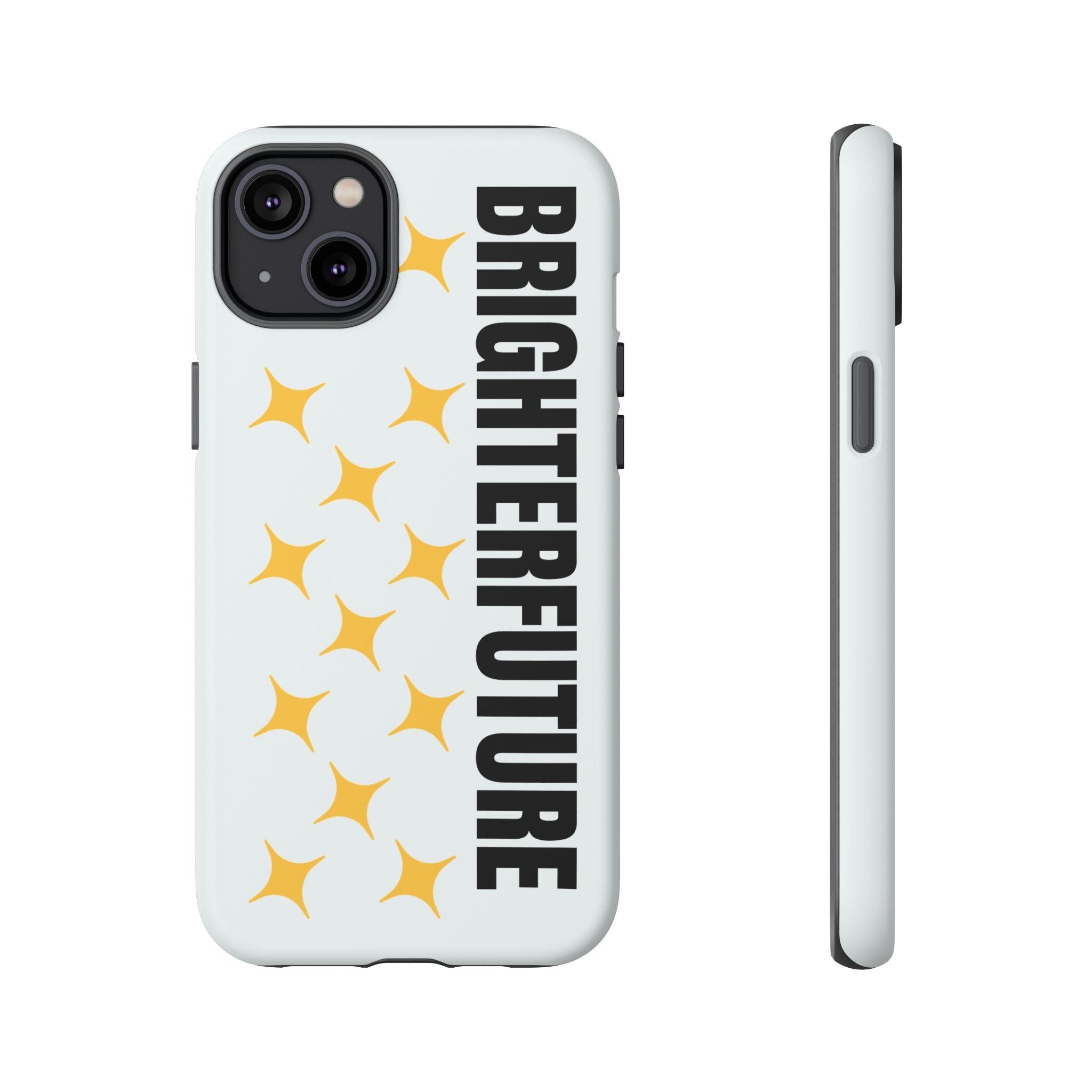 Bright Future Phone Case — Inspirational Sparkle Protective iPhone Case
