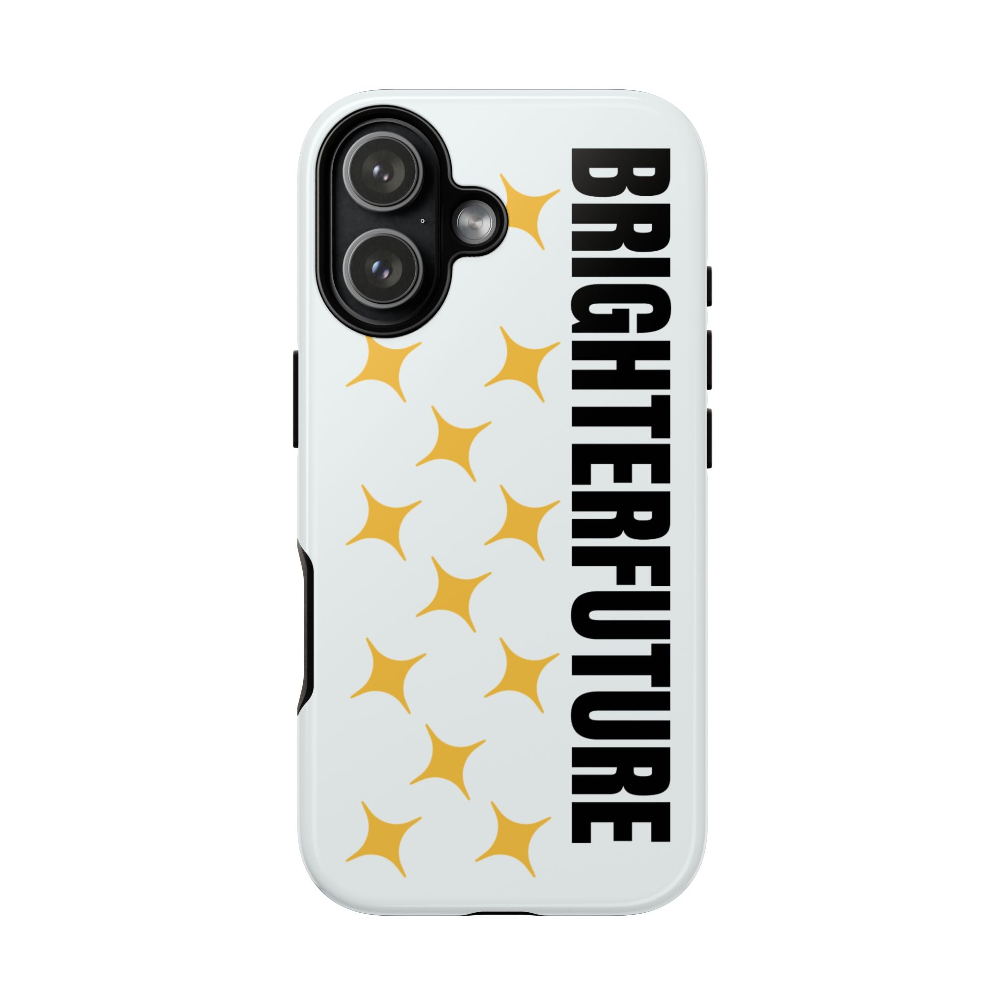 Bright Future Phone Case — Inspirational Sparkle Protective iPhone Case