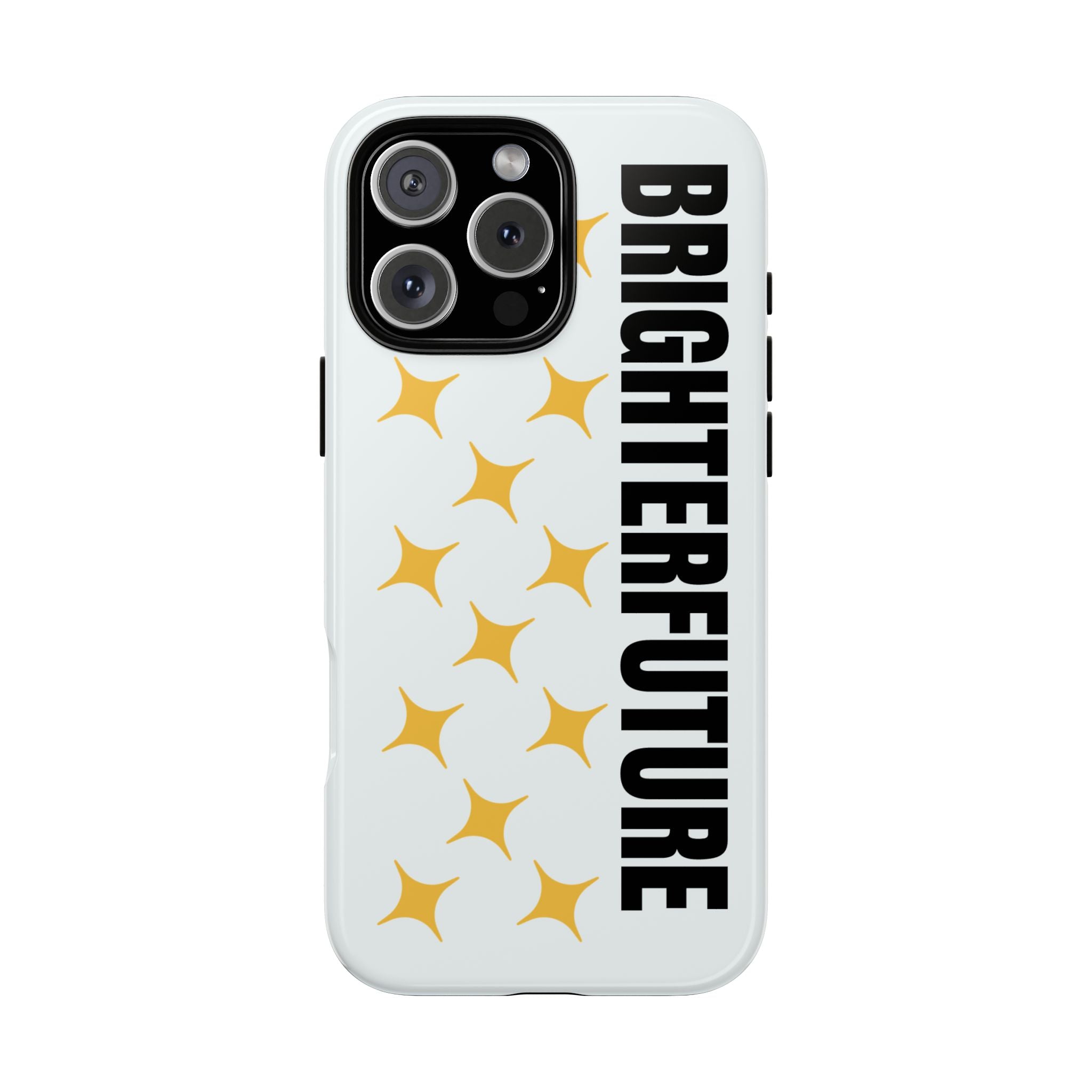 Bright Future Phone Case — Inspirational Sparkle Protective iPhone Case