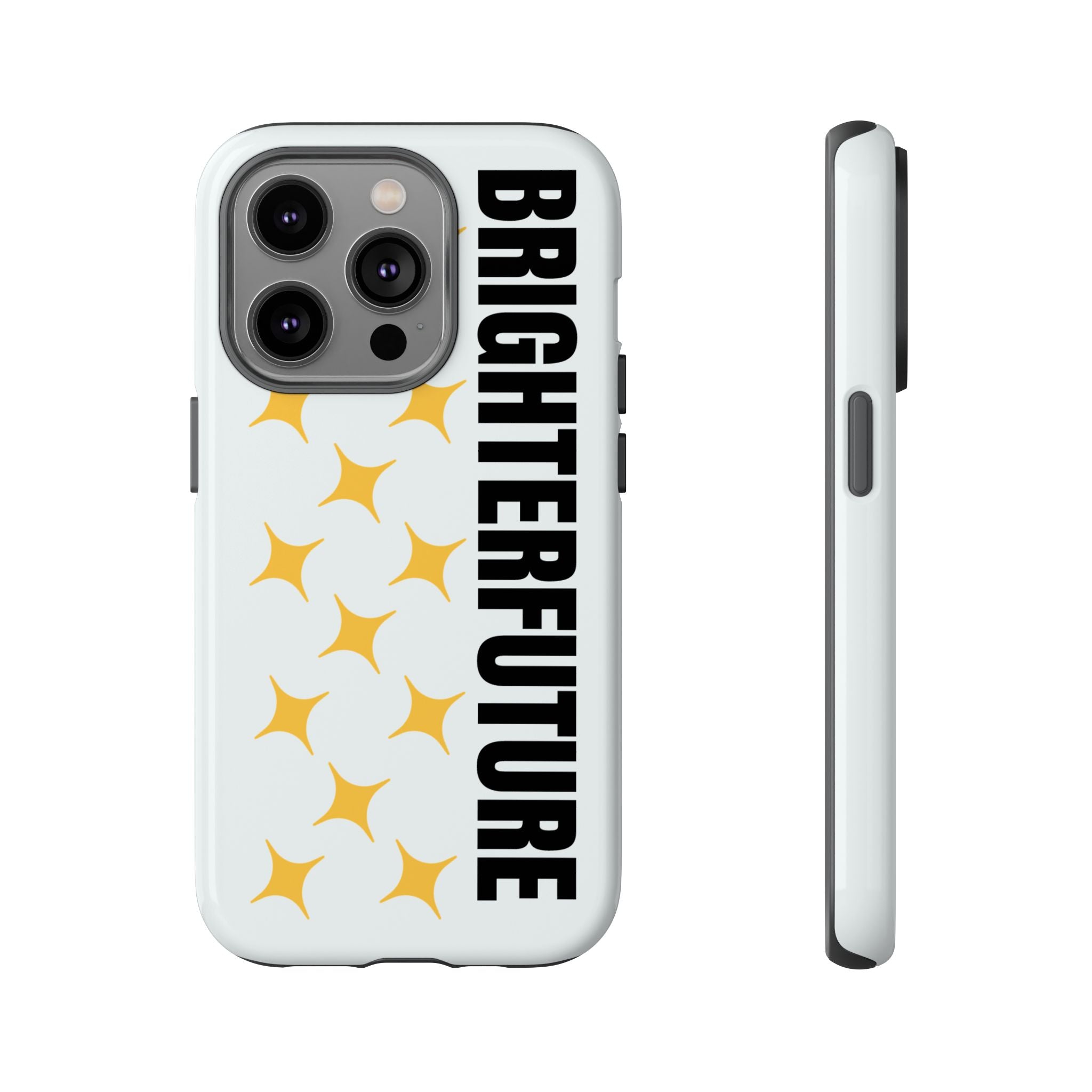 Bright Future Phone Case — Inspirational Sparkle Protective iPhone Case