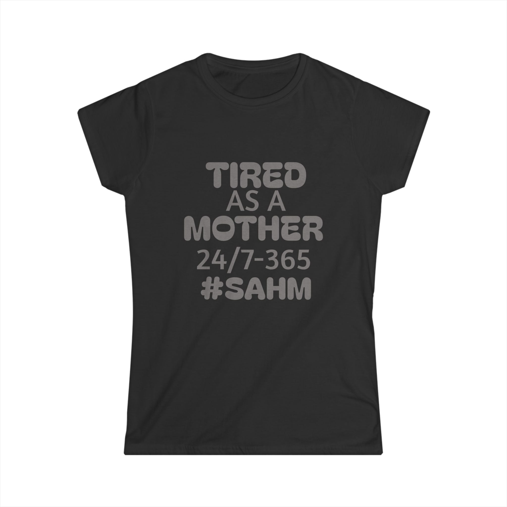 Tired As A Mother Tee - Funny Mom T-Shirt, New Mom Gift