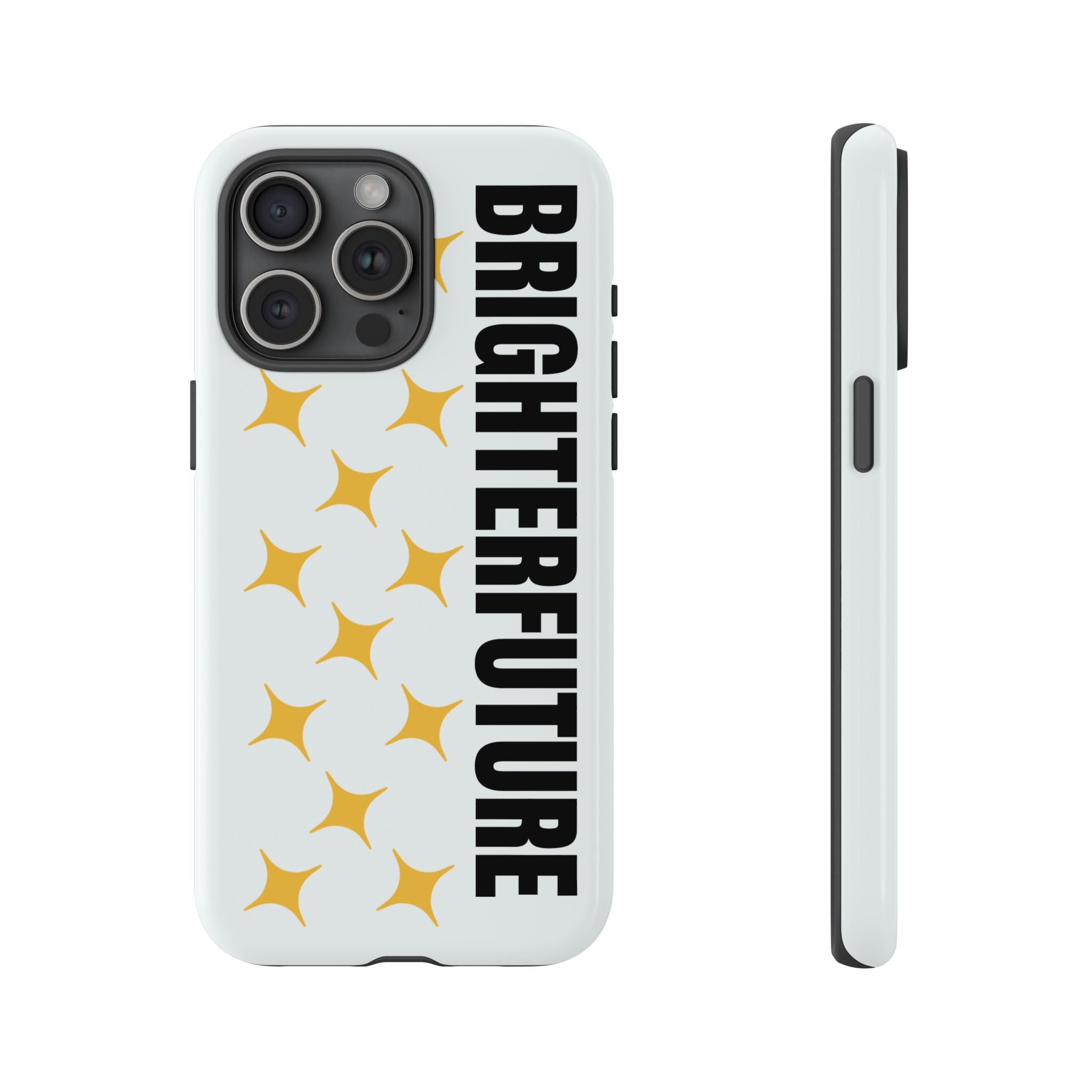 Bright Future Phone Case — Inspirational Sparkle Protective iPhone Case