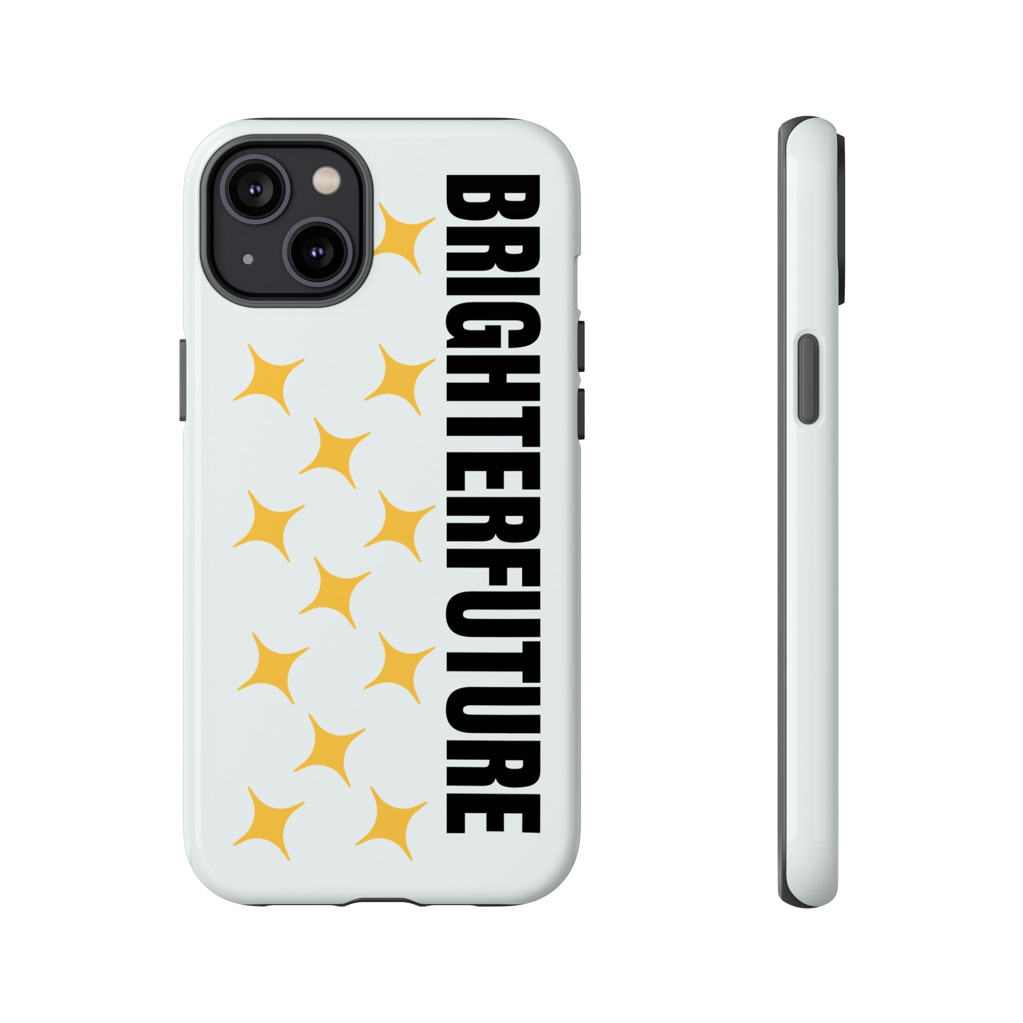 Bright Future Phone Case — Inspirational Sparkle Protective iPhone Case