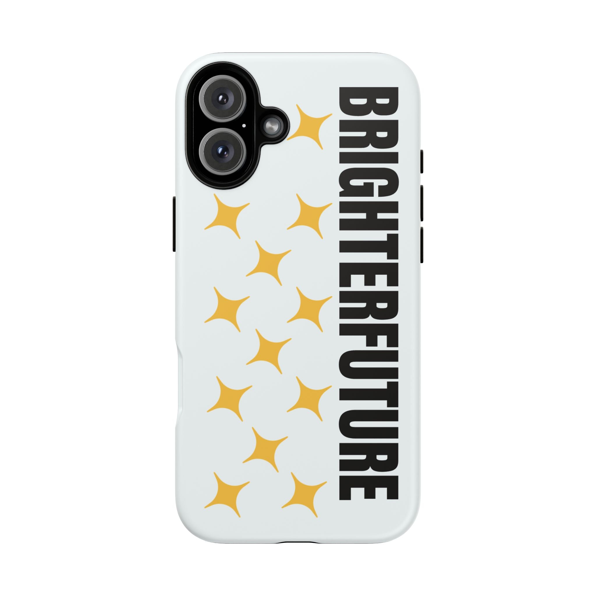 Bright Future Phone Case — Inspirational Sparkle Protective iPhone Case