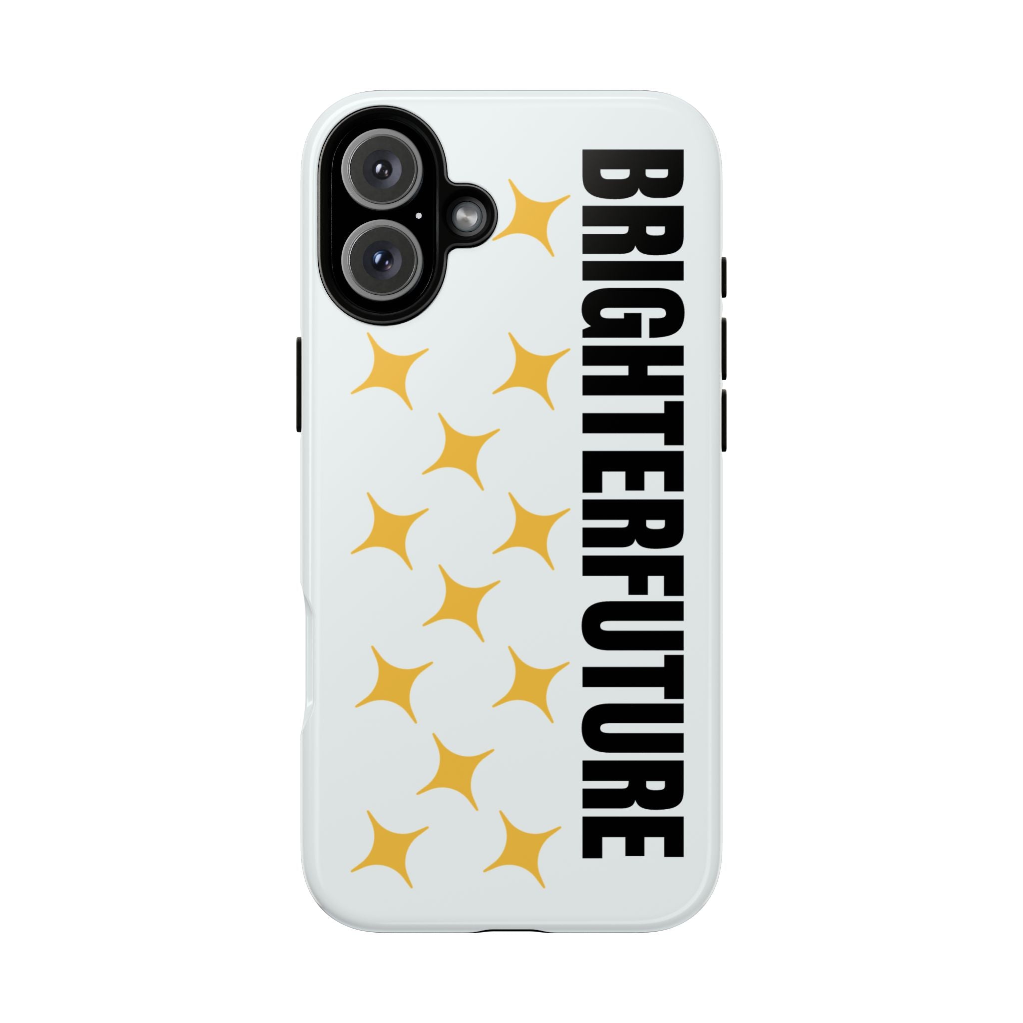 Bright Future Phone Case — Inspirational Sparkle Protective iPhone Case