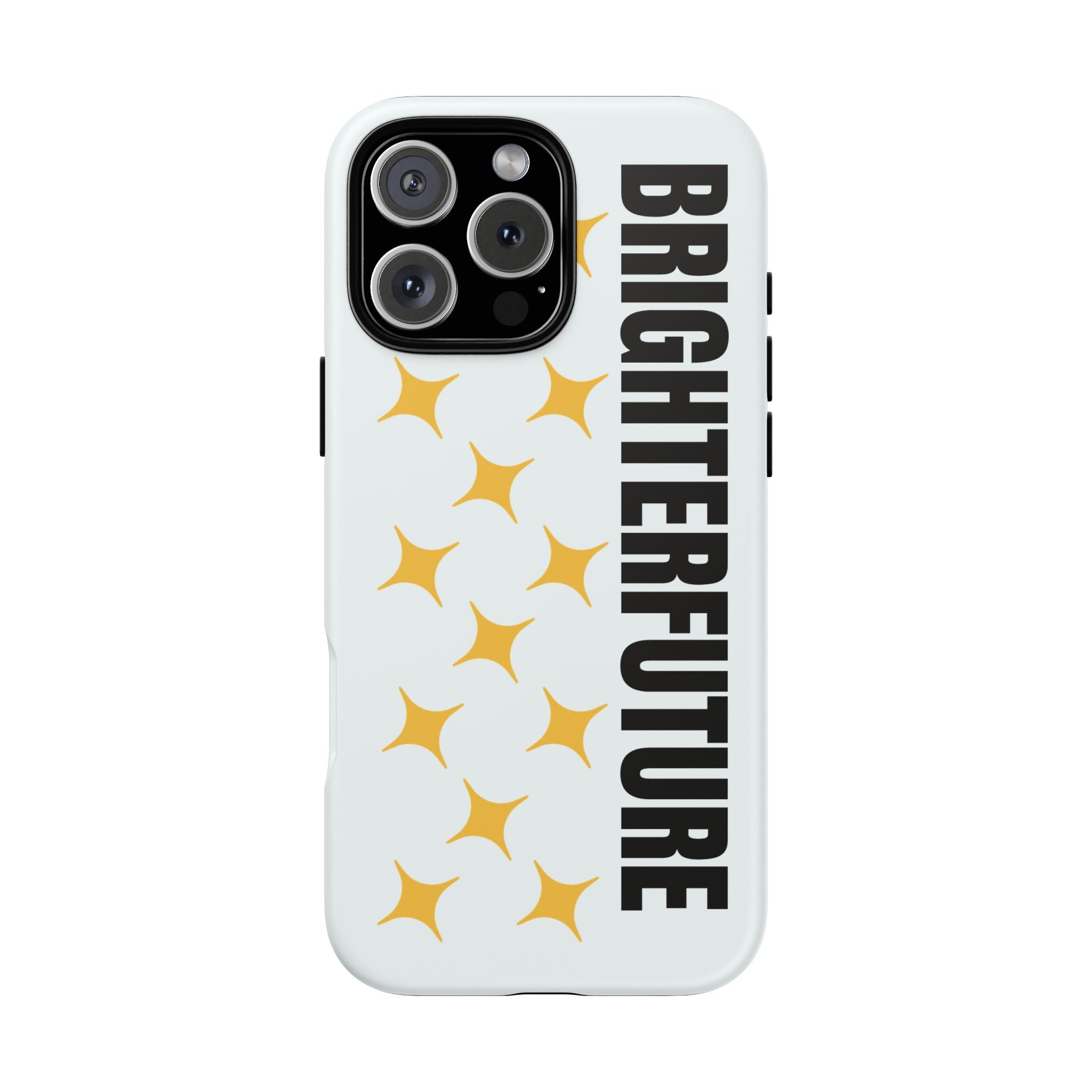 Bright Future Phone Case — Inspirational Sparkle Protective iPhone Case