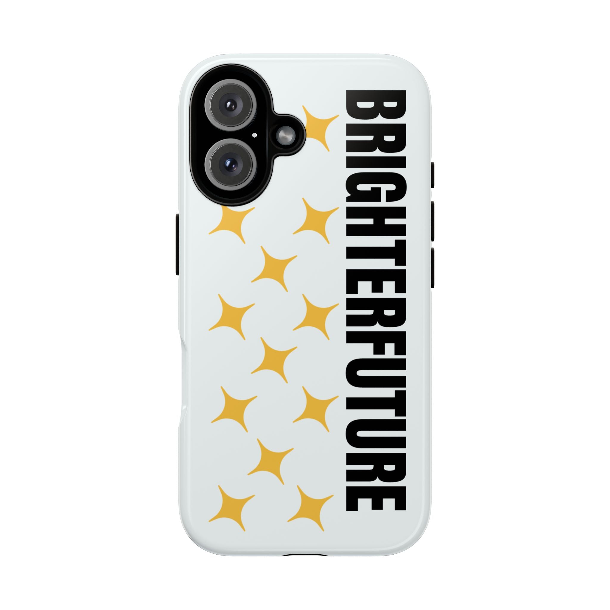 Bright Future Phone Case — Inspirational Sparkle Protective iPhone Case