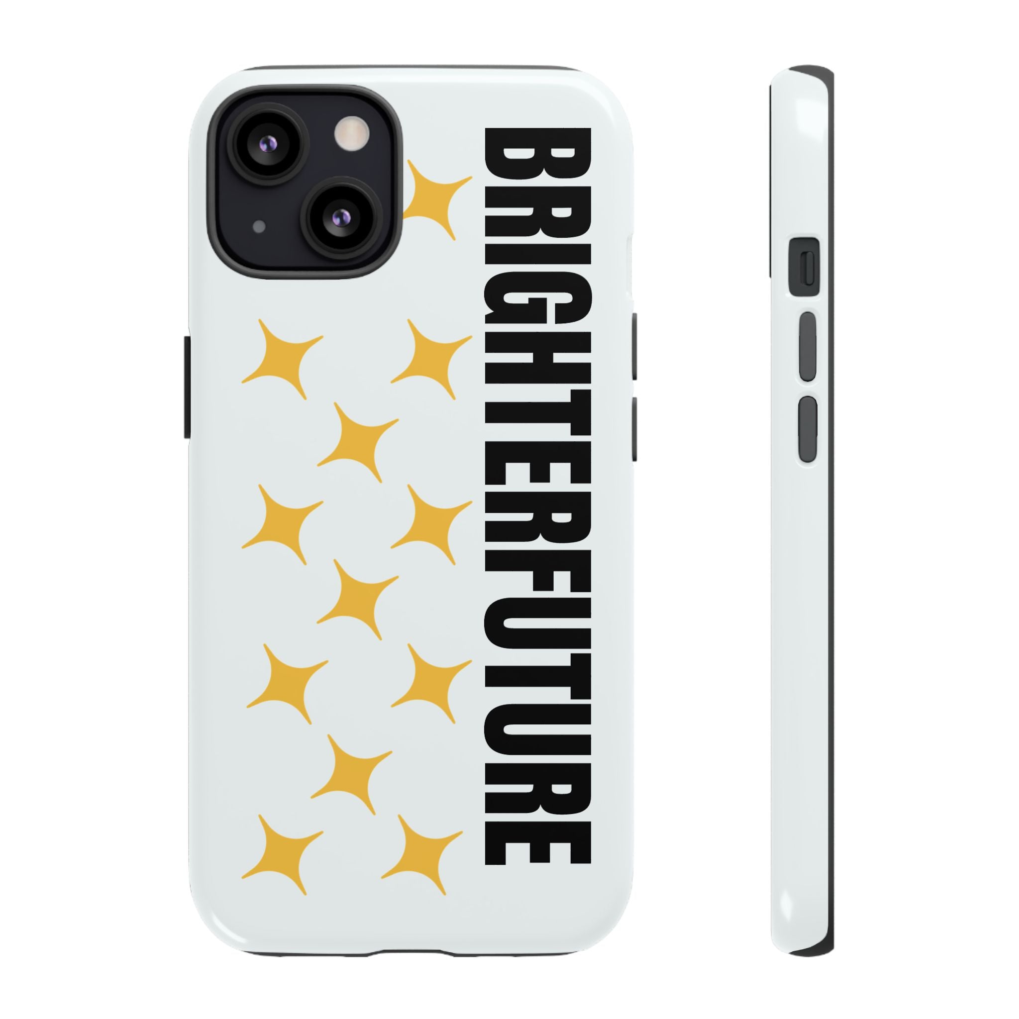 Bright Future Phone Case — Inspirational Sparkle Protective iPhone Case
