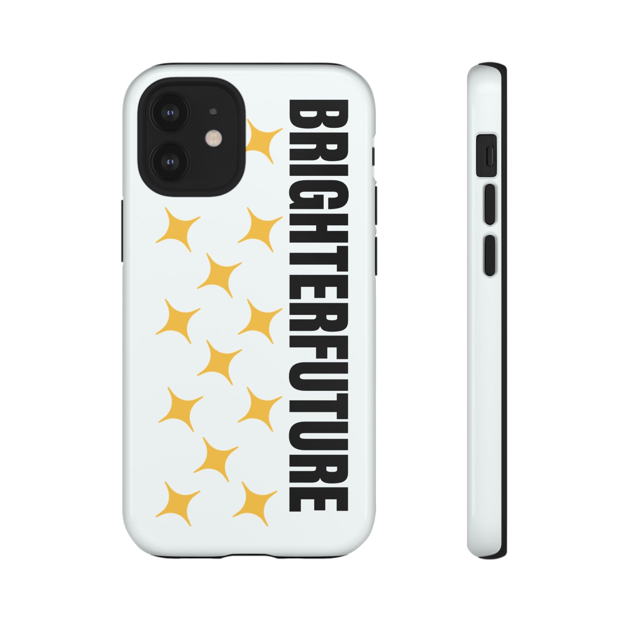Bright Future Phone Case — Inspirational Sparkle Protective iPhone Case