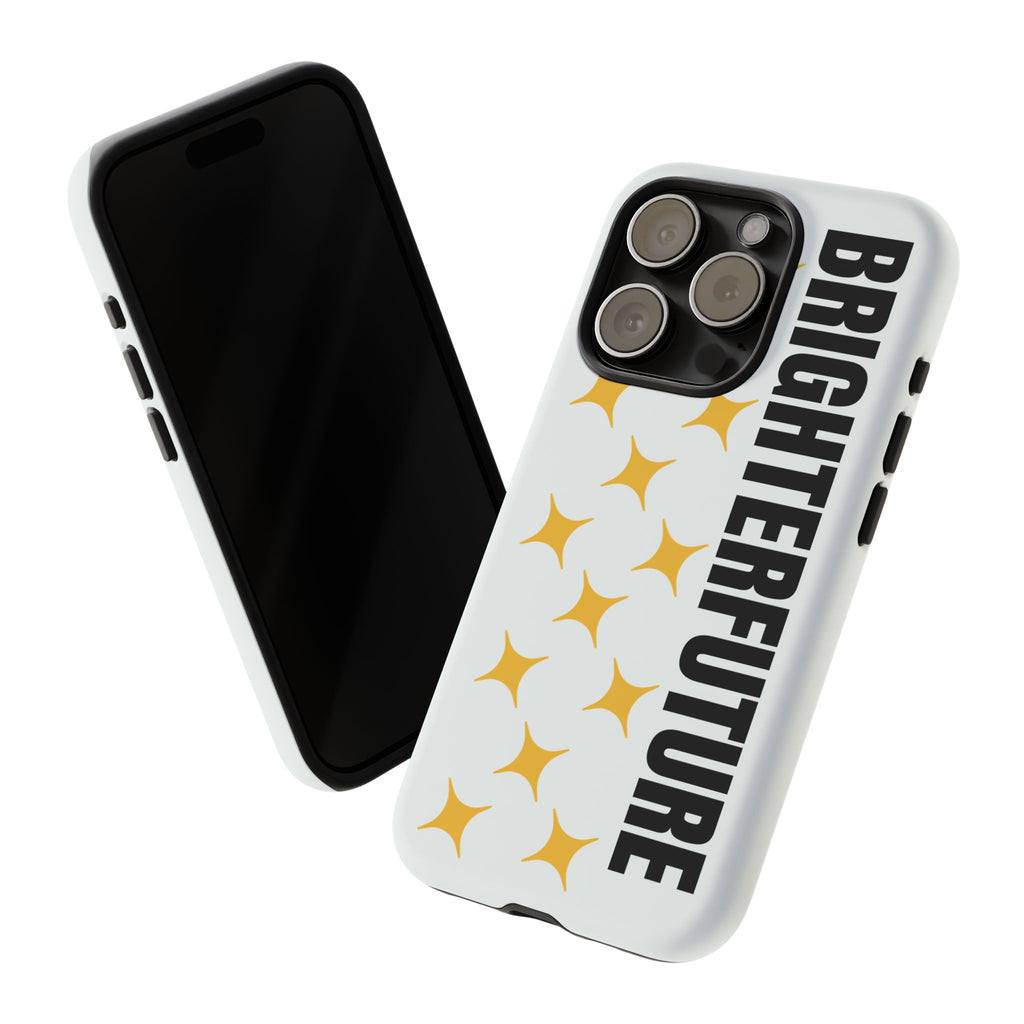 Bright Future Phone Case — Inspirational Sparkle Protective iPhone Case