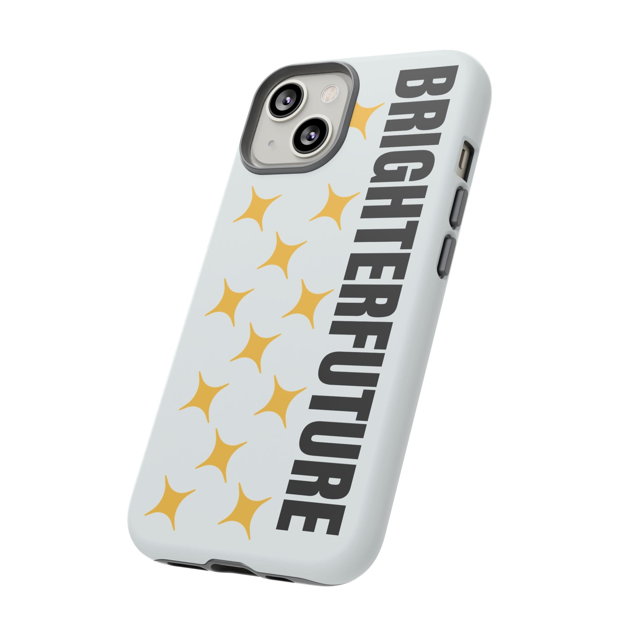 Bright Future Phone Case — Inspirational Sparkle Protective iPhone Case