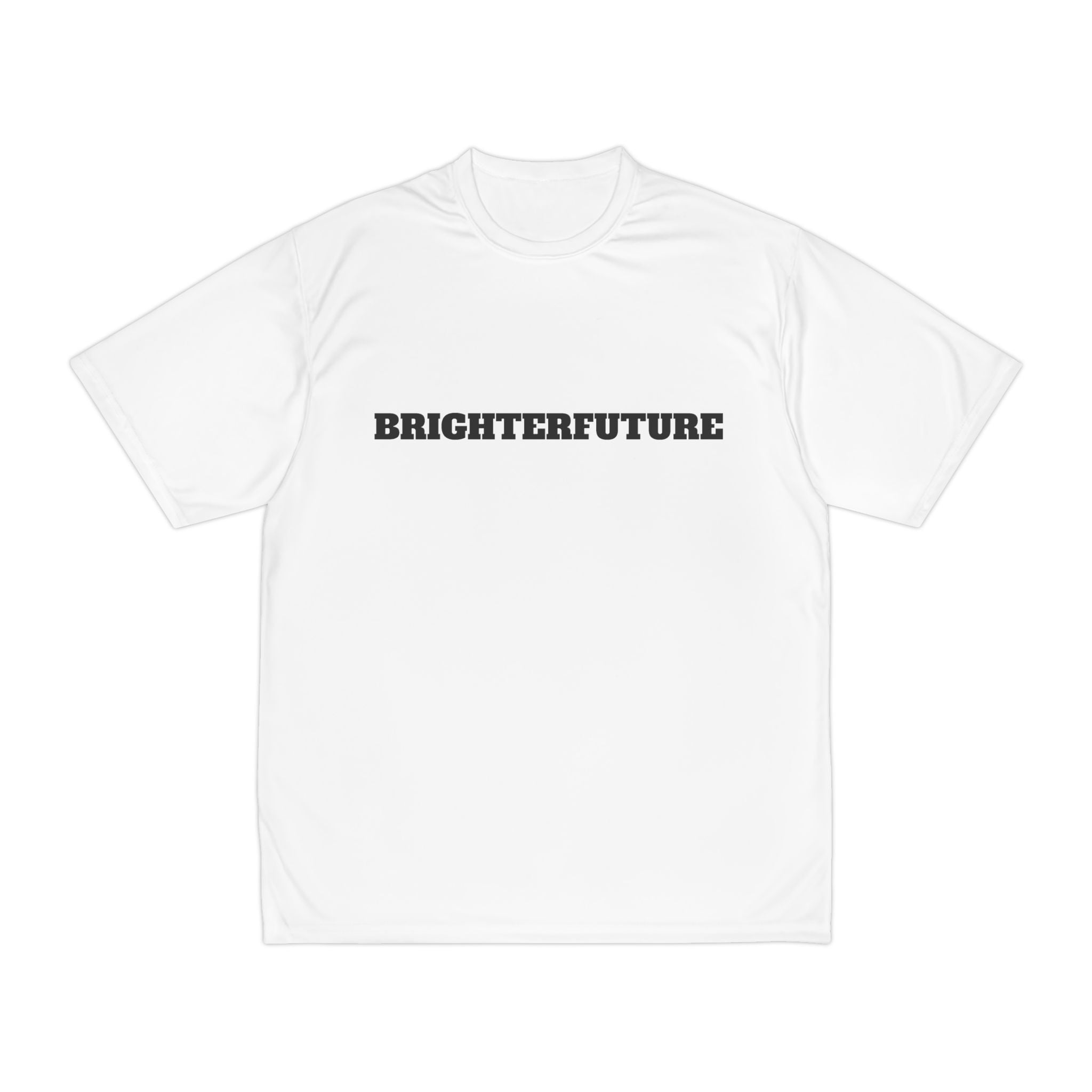 Performance T-Shirt — "BRIGHTERFUTURE" Motivational Athletic Tee