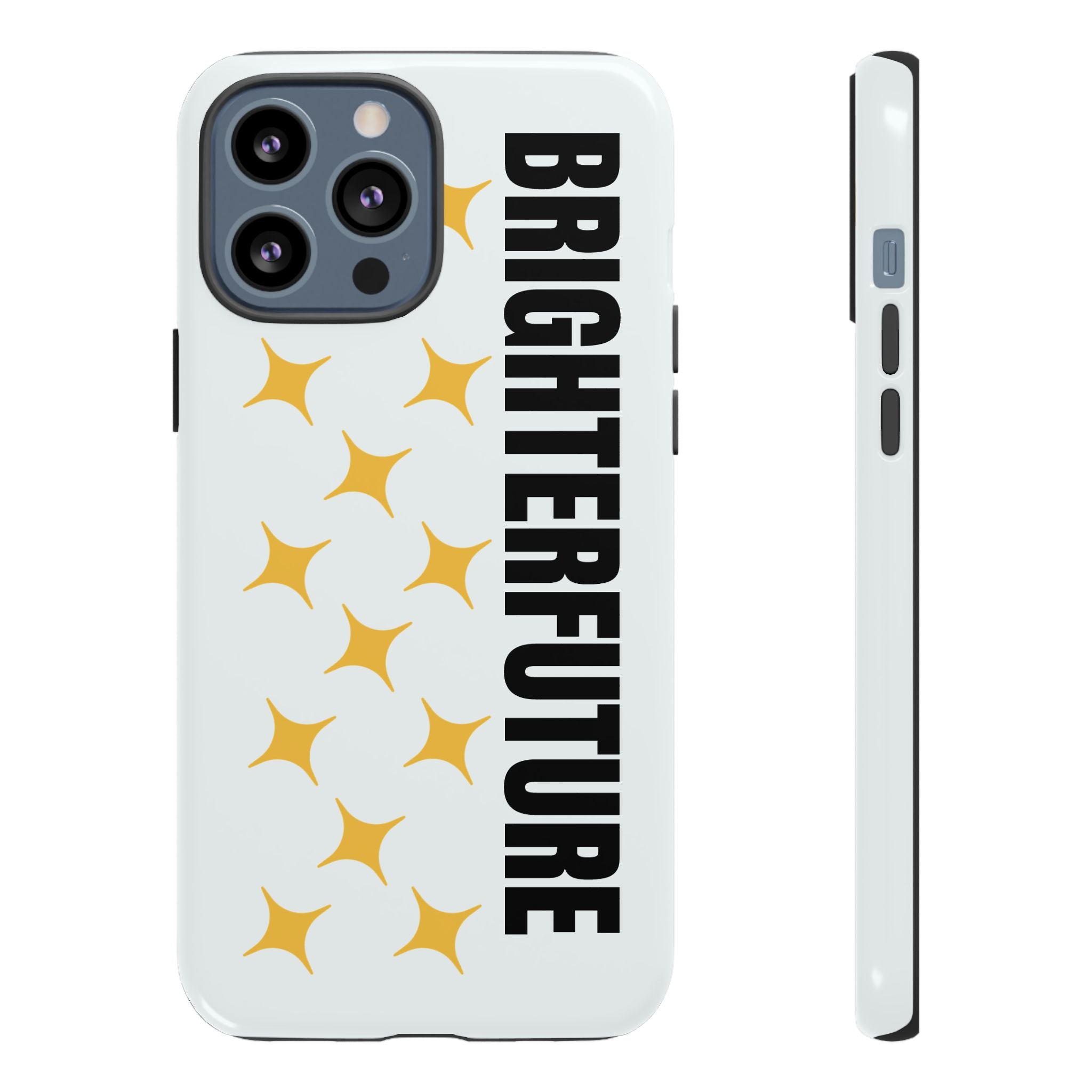 Bright Future Phone Case — Inspirational Sparkle Protective iPhone Case