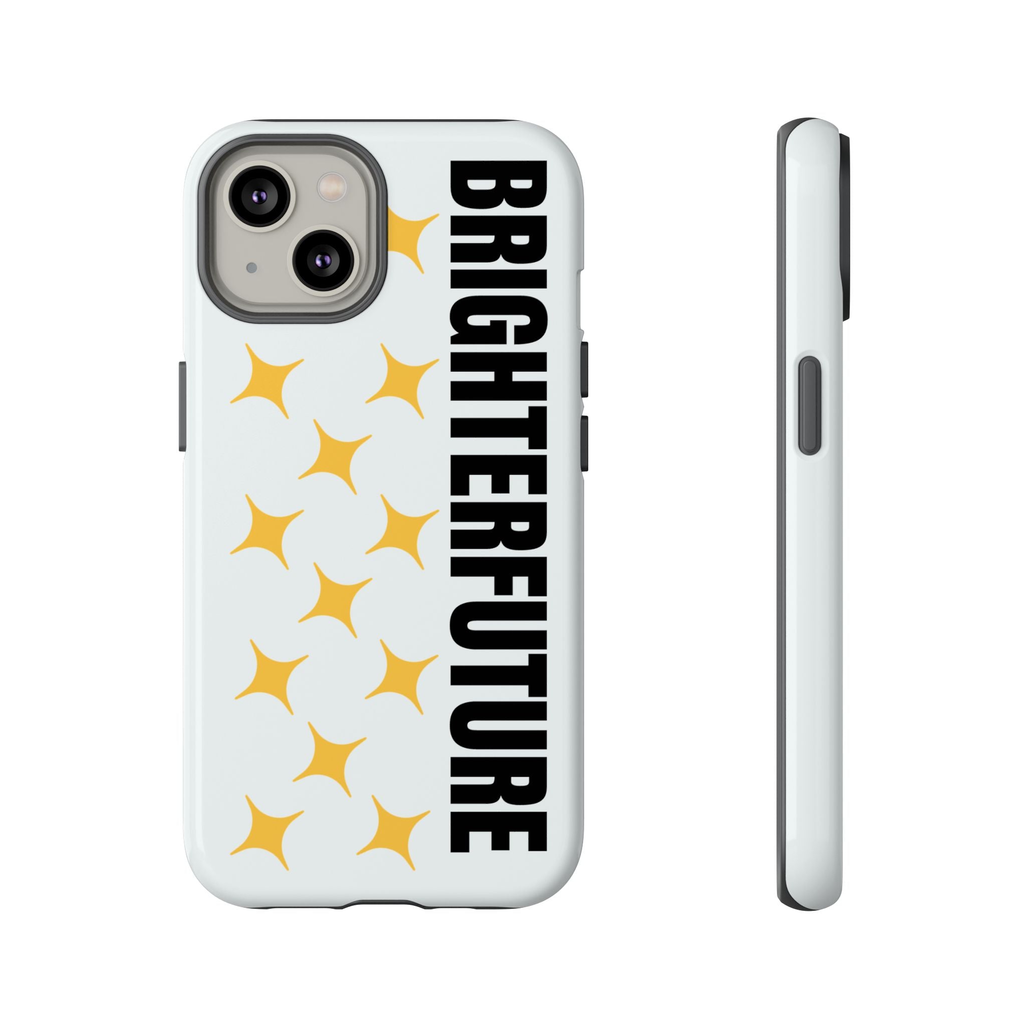 Bright Future Phone Case — Inspirational Sparkle Protective iPhone Case