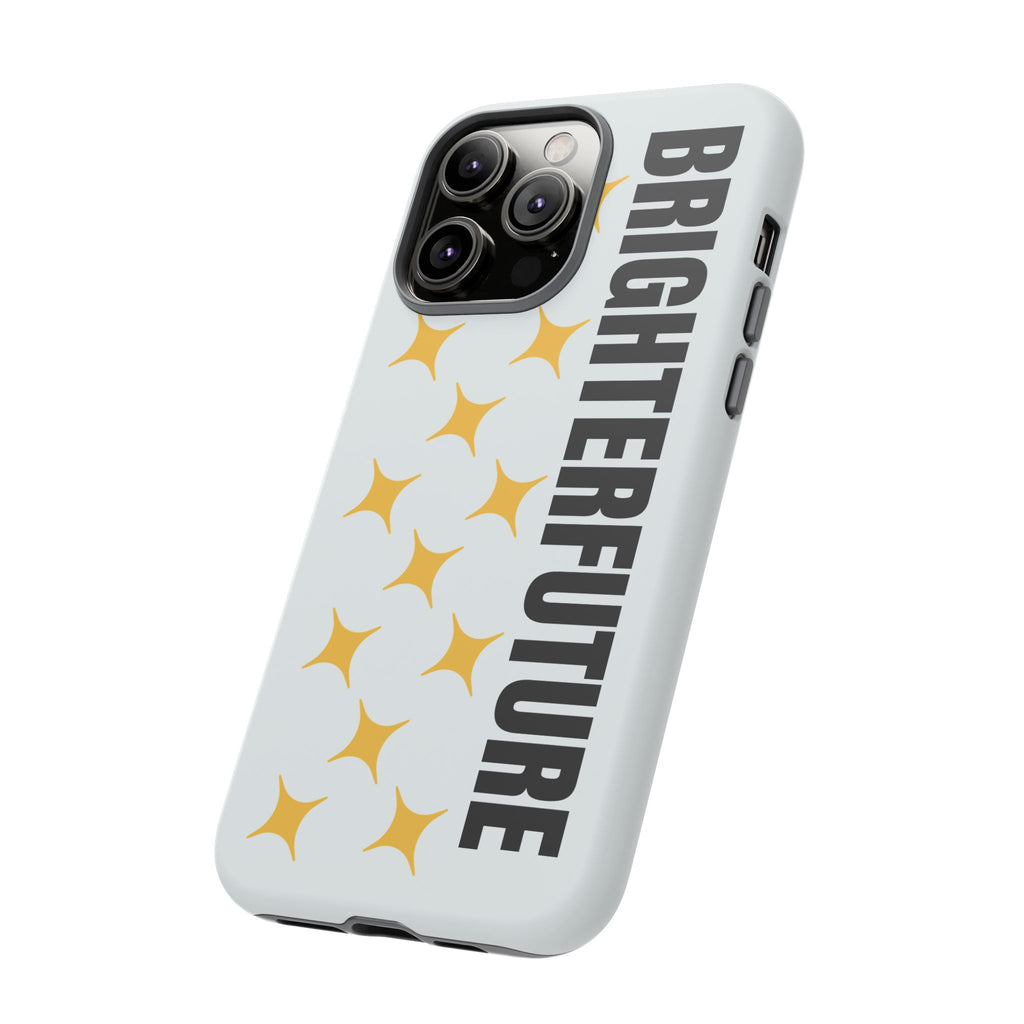 Bright Future Phone Case — Inspirational Sparkle Protective iPhone Case