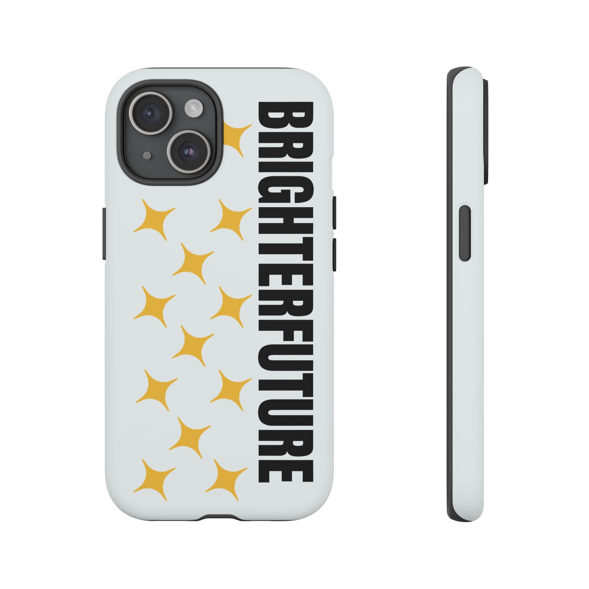 Bright Future Phone Case — Inspirational Sparkle Protective iPhone Case