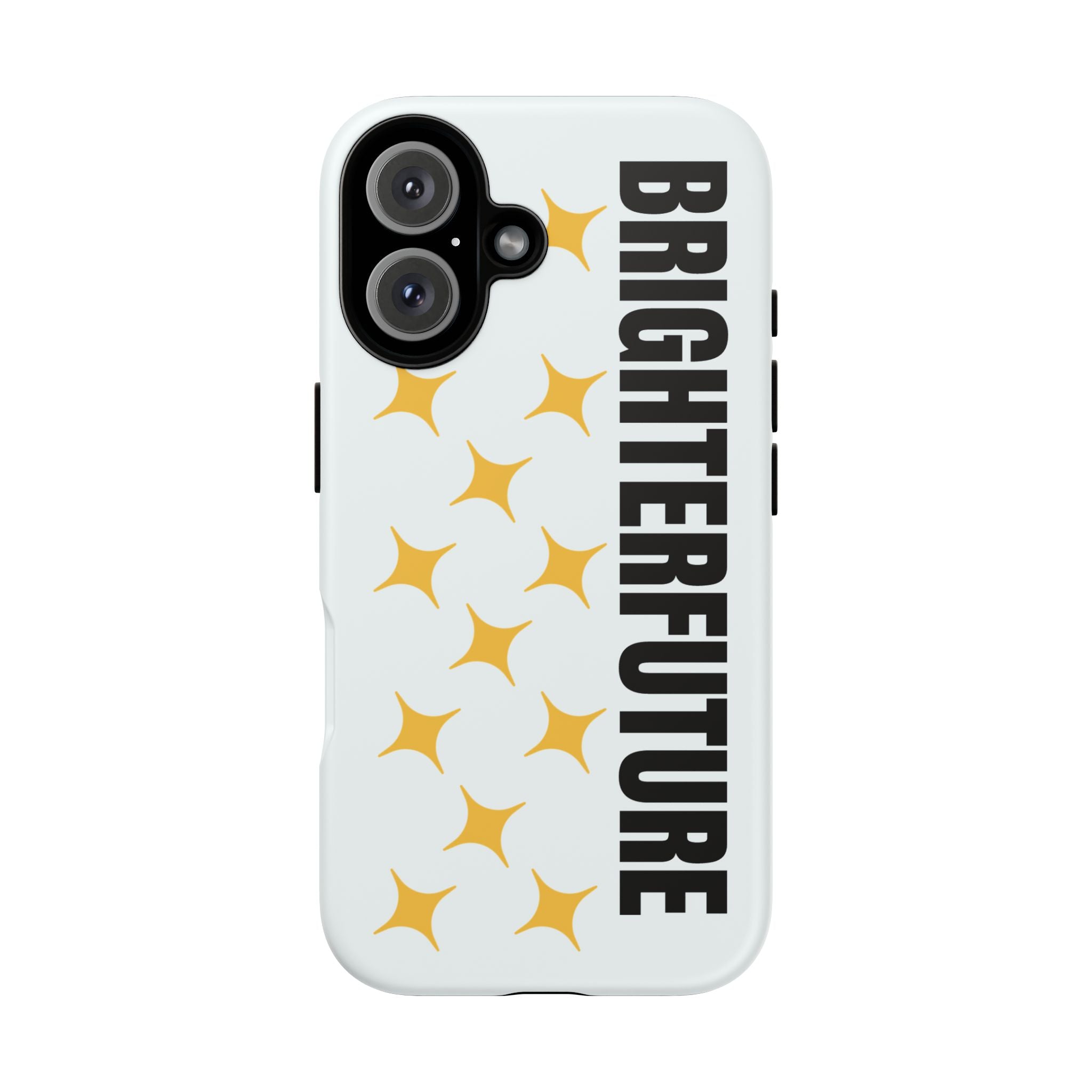 Bright Future Phone Case — Inspirational Sparkle Protective iPhone Case