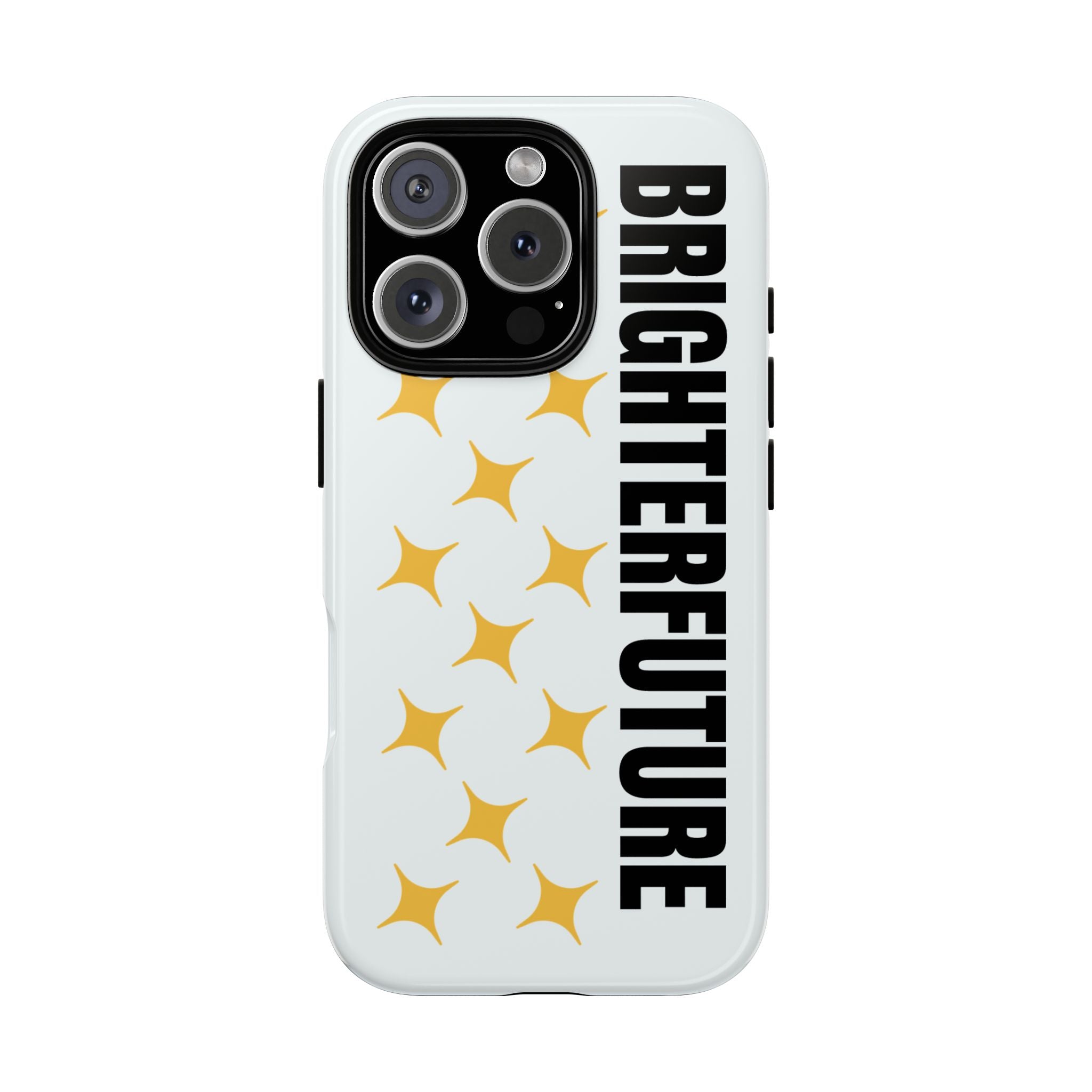 Bright Future Phone Case — Inspirational Sparkle Protective iPhone Case